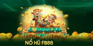 Nổ Hũ FB88 | Slot Game Hấp Dẫn Với Vô Vàn Giải Thưởng Lớn